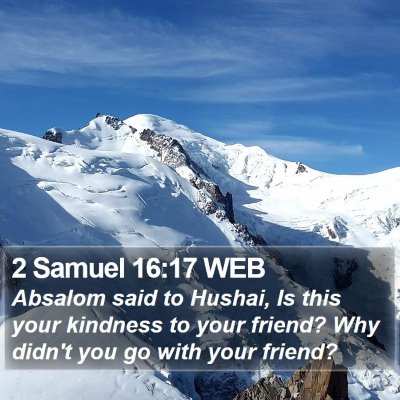 2 Samuel 16:17 WEB Bible Verse Image