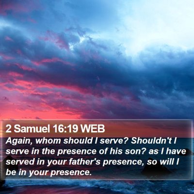 2 Samuel 16:19 WEB Bible Verse Image