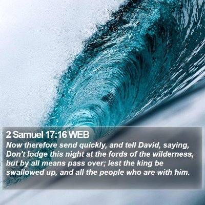2 Samuel 17:16 WEB Bible Verse Image