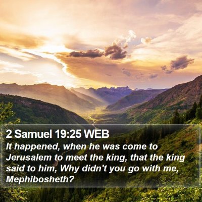 2 Samuel 19:25 WEB Bible Verse Image