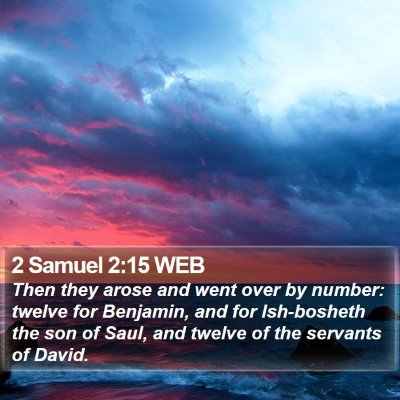 2 Samuel 2:15 WEB Bible Verse Image
