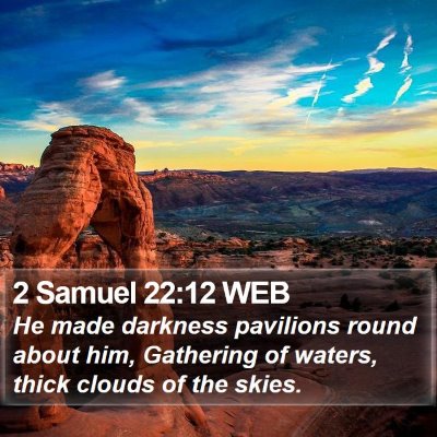 2 Samuel 22:12 WEB Bible Verse Image