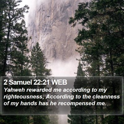 2 Samuel 22:21 WEB Bible Verse Image