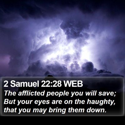 2 Samuel 22:28 WEB Bible Verse Image