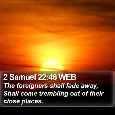 2 Samuel 22:46 WEB Bible Verse Image
