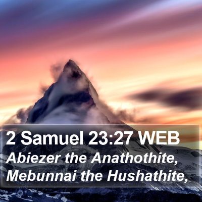 2 Samuel 23:27 WEB Bible Verse Image