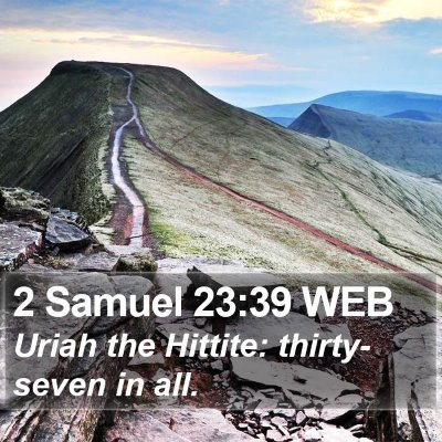 2 Samuel 23:39 WEB Bible Verse Image
