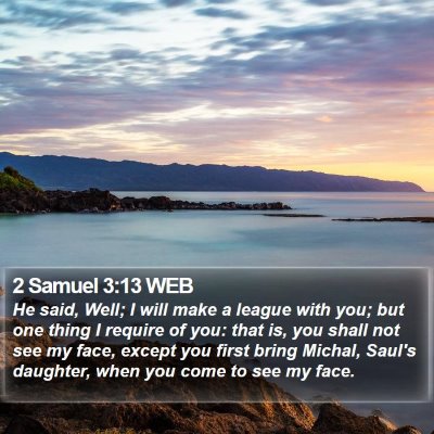 2 Samuel 3:13 WEB Bible Verse Image
