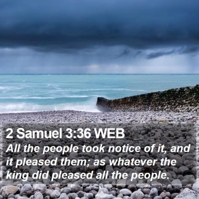 2 Samuel 3:36 WEB Bible Verse Image
