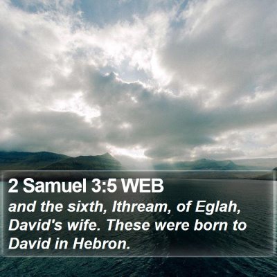 2 Samuel 3:5 WEB Bible Verse Image