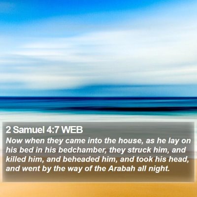 2 Samuel 4:7 WEB Bible Verse Image