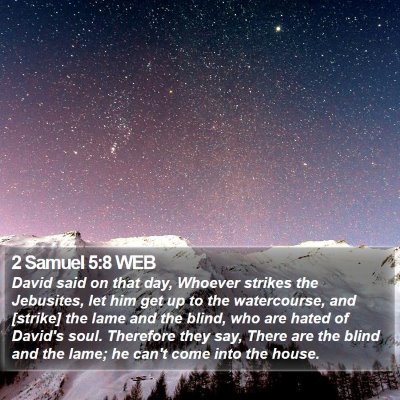 2 Samuel 5:8 WEB Bible Verse Image