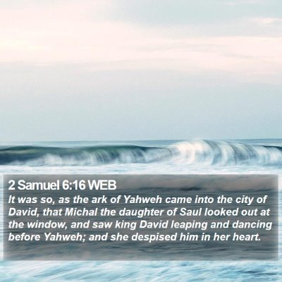 2 Samuel 6:16 WEB Bible Verse Image