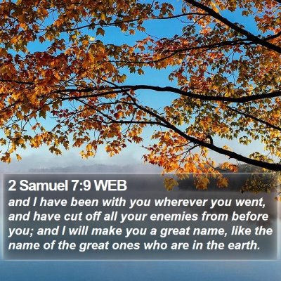 2 Samuel 7:9 WEB Bible Verse Image