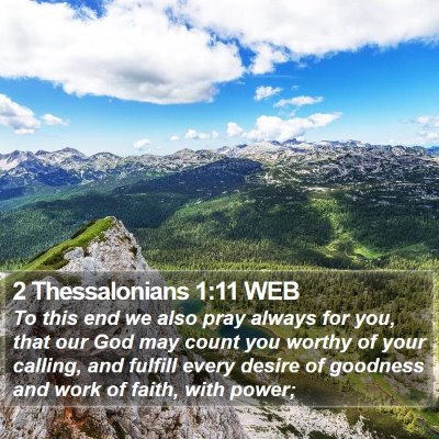 2 Thessalonians 1:11 WEB Bible Verse Image