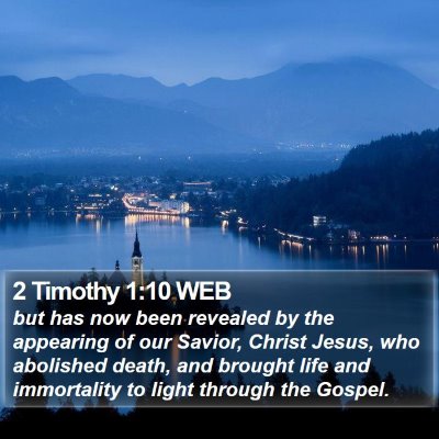 2 Timothy 1:10 WEB Bible Verse Image