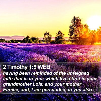 2 Timothy 1:5 WEB Bible Verse Image