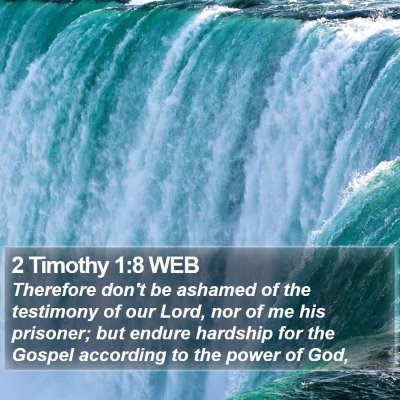 2 Timothy 1:8 WEB Bible Verse Image