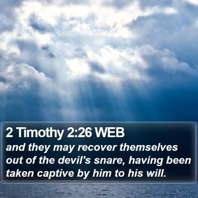 2 Timothy 2:26 WEB Bible Verse Image