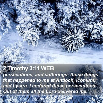 2 Timothy 3:11 WEB Bible Verse Image