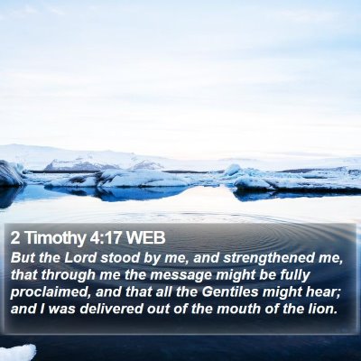 2 Timothy 4:17 WEB Bible Verse Image