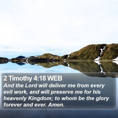 2 Timothy 4:18 WEB Bible Verse Image