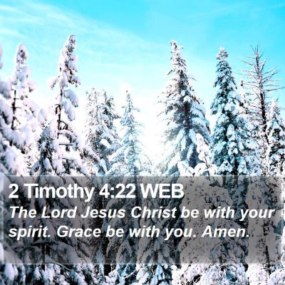 2 Timothy 4:22 WEB Bible Verse Image