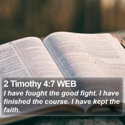 2 Timothy 4:7 WEB Bible Verse Image