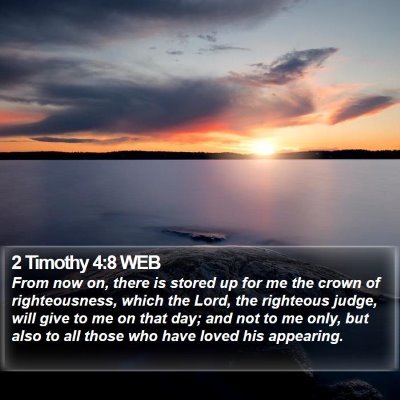 2 Timothy 4:8 WEB Bible Verse Image