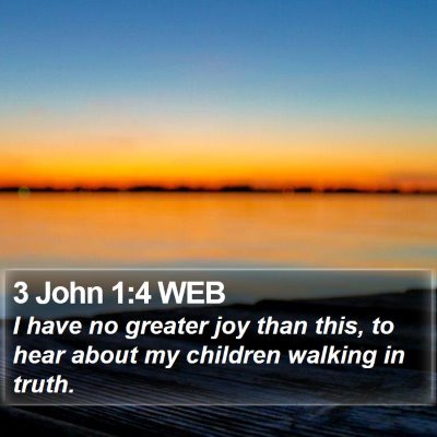 3 John 1:4 WEB Bible Verse Image