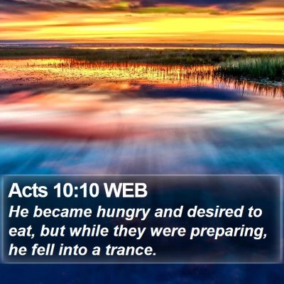 Acts 10:10 WEB Bible Verse Image