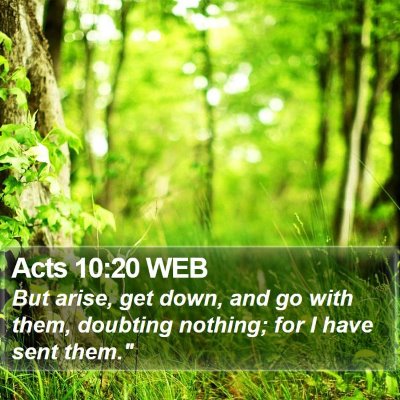 Acts 10:20 WEB Bible Verse Image