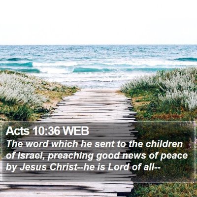 Acts 10:36 WEB Bible Verse Image