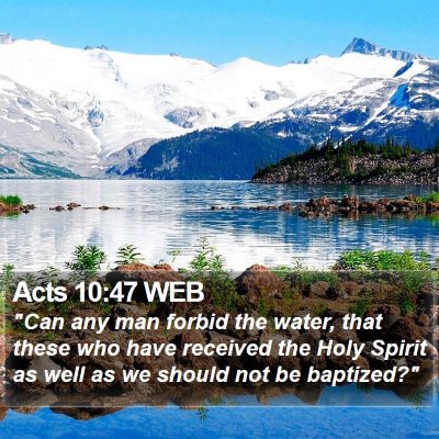 Acts 10:47 WEB Bible Verse Image