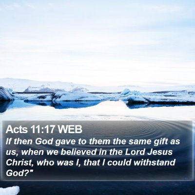 Acts 11:17 WEB Bible Verse Image