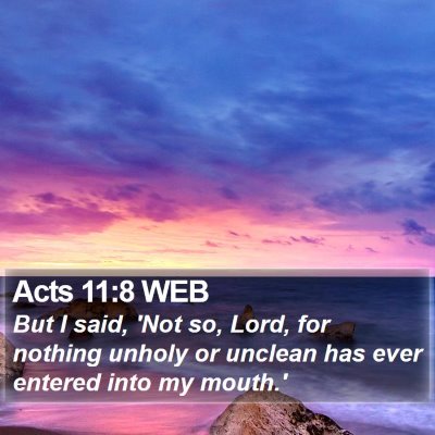 Acts 11:8 WEB Bible Verse Image