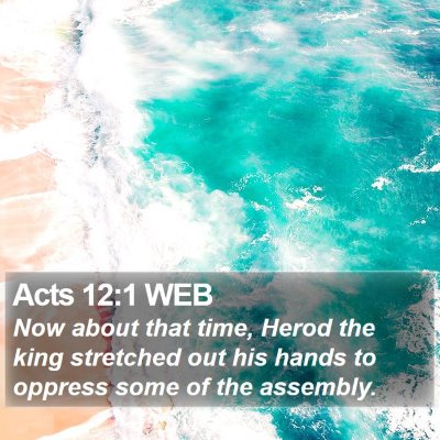Acts 12:1 WEB Bible Verse Image