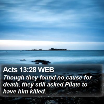 Acts 13:28 WEB Bible Verse Image