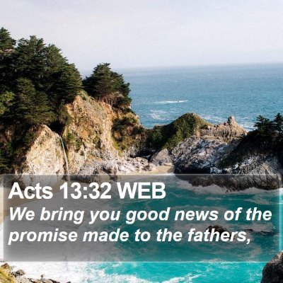 Acts 13:32 WEB Bible Verse Image