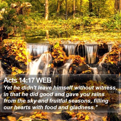Acts 14:17 WEB Bible Verse Image