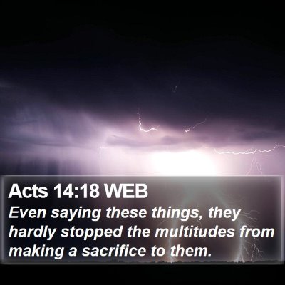 Acts 14:18 WEB Bible Verse Image