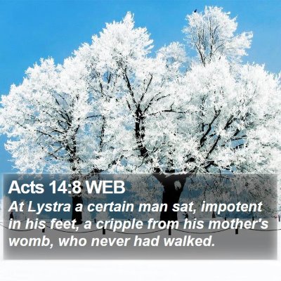 Acts 14:8 WEB Bible Verse Image
