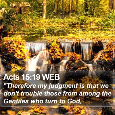 Acts 15:19 WEB Bible Verse Image