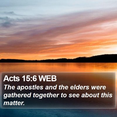 Acts 15:6 WEB Bible Verse Image