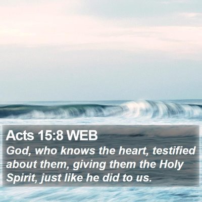 Acts 15:8 WEB Bible Verse Image