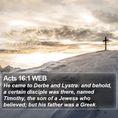 Acts 16:1 WEB Bible Verse Image