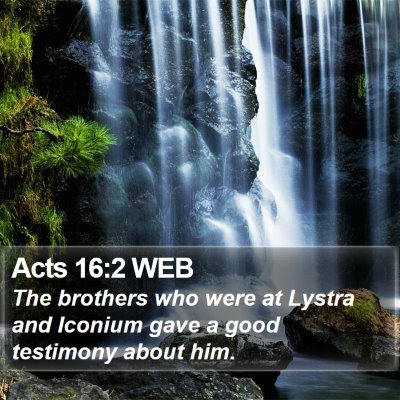 Acts 16:2 WEB Bible Verse Image