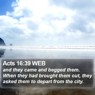 Acts 16:39 WEB Bible Verse Image