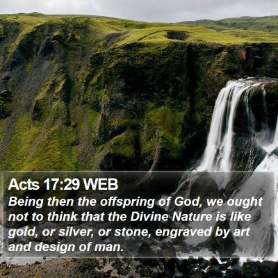 Acts 17:29 WEB Bible Verse Image