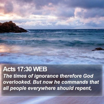Acts 17:30 WEB Bible Verse Image